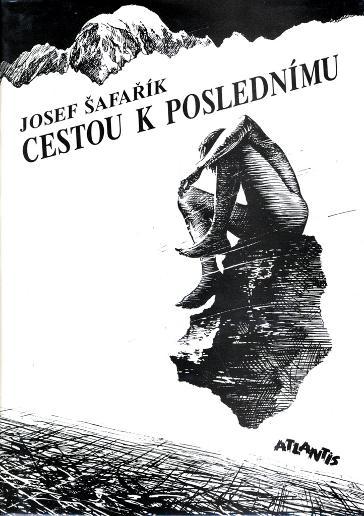 Cestou k poslednímu - Josef Šafařík