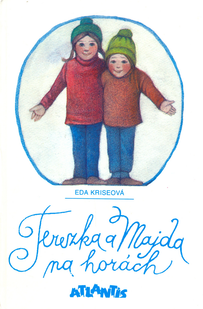 Terezka a Majda na horách - Eda Kriseová
