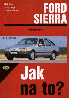 Ford Sierra od 6/82 do 2/93 - Hans-Rüdiger Etzold