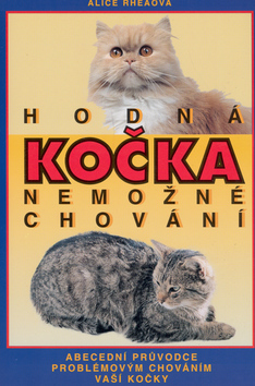 Hodná kočka - nemožné chování - Alice Rheaova