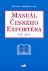 Manuál českého exportéra II.díl - Břetislav Ošťádal
