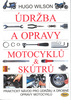 Údržba a opravy motocyklů a skútrů, Praktický návod pro údržbu a drobné opravy motocyklů