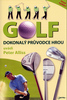 Golf Dokonalý průvodce hrou - Peter Alliss