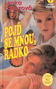 Pojď se mnou, Radko