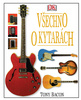 Všechno o kytarách - Tony Bacon