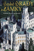České hrady a zámky - Vladimír Brych; Jan Rendek