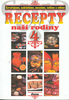 Recepty naší rodiny 4. - Vladimír Doležal; Miloslav Martenek