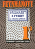 Feynmanovy přednášky z fyziky s řešenými příklady 1/3 - Richard Phillips Feynman