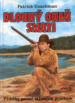 Dlouhý oheň smrti - Patrick Coachman