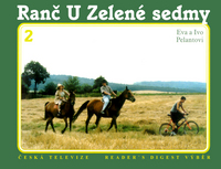 Ranč U Zelené sedmy 2. díl - Ivo Pelantovi; Eva