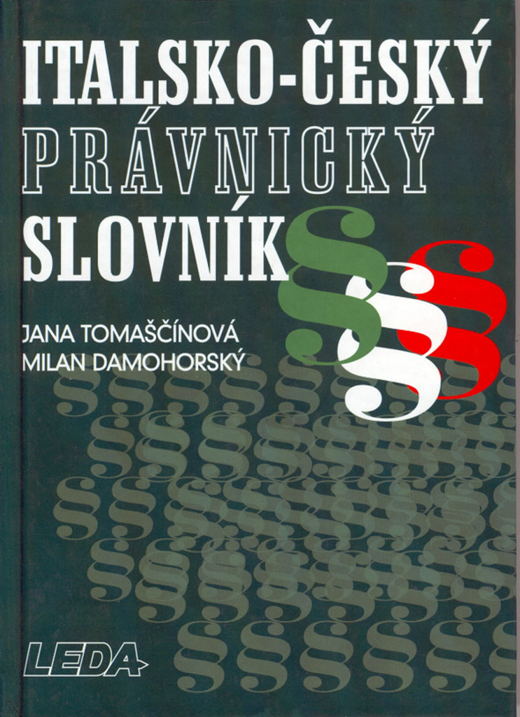 Italsko-český právnický slovník - Milan Damohorský