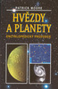 Hvězdy a planety - Patrick Moore