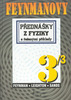 Feynmanovy přednášky z fyziky s řešenými příklady 3/3 - Richard Phillips Feynman