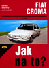 Fiat Croma od 1983 - Hans-Rüdiger Etzold