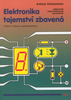 Elektronika tajemství zbavená - Adrian Schommers
