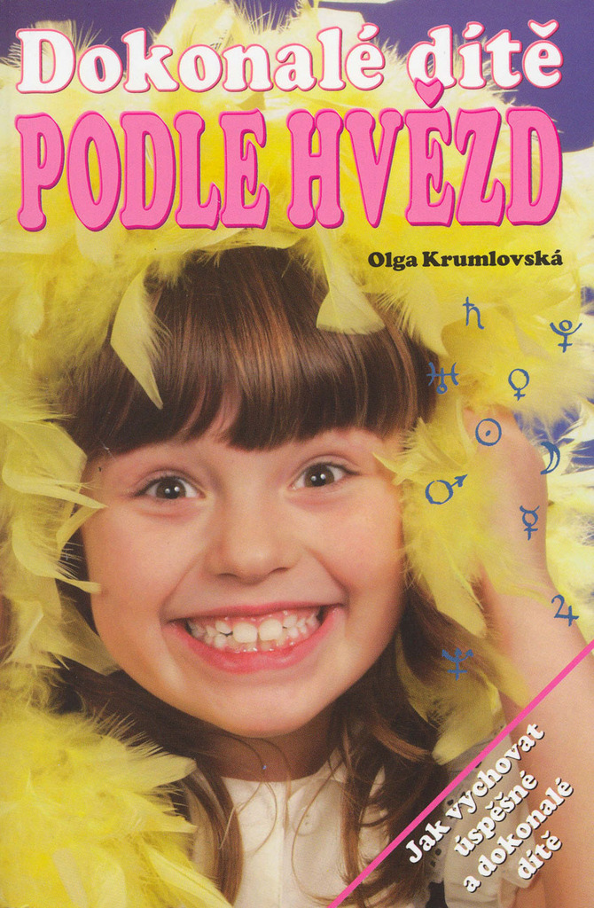 Dokonalé dítě podle hvězd - Olga Krumlovská