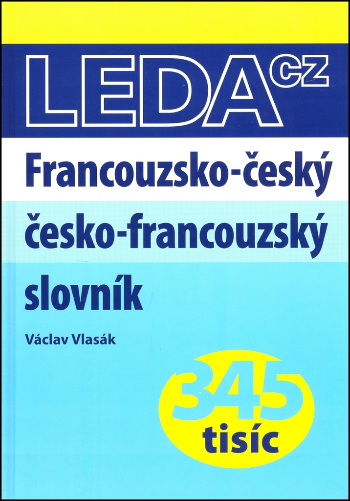 Francouzsko-český, česko-francouzský slovník - V. Vlasák