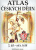 Atlas českých dějin 2. díl od r. 1618 - 