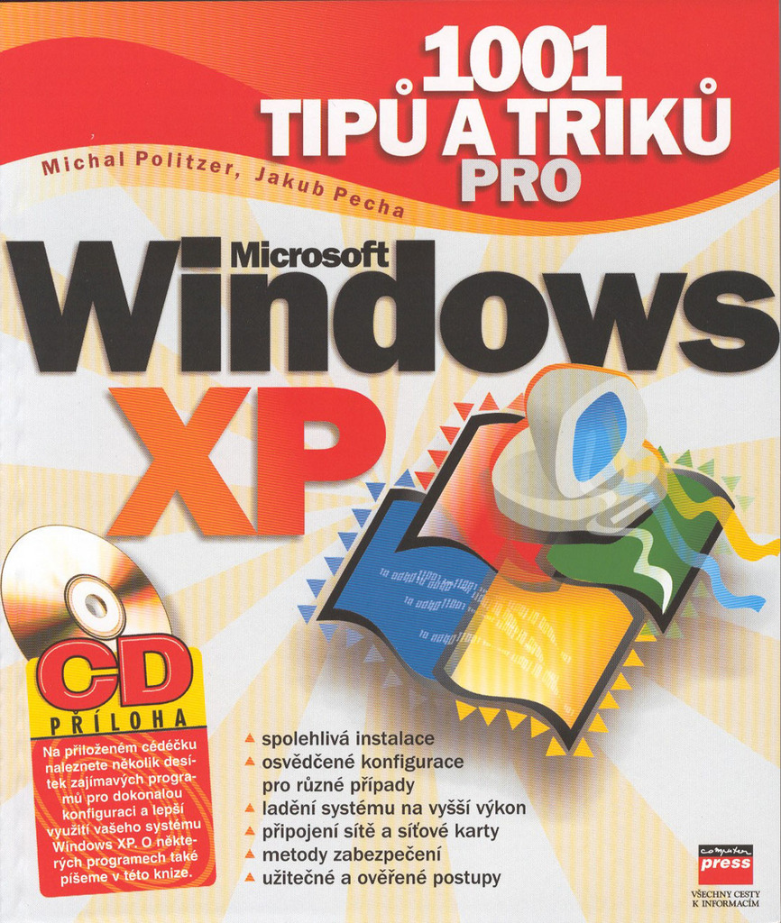 1001 tipů a triků pro Microsoft Windows XP + CD - Michal Politzer