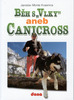 Běh s Vlky aneb Canicross - Jaroslav M. Kvasnica