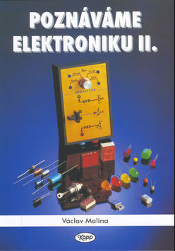 Poznáváme elektroniku II.