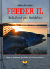 Feeder II. - Milan Tychler