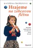 Hrajeme na zobcovou flétnu - Kateřina Koutníková; Lenka Srbová