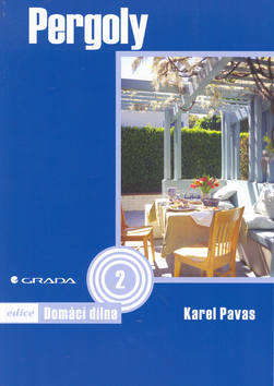 Pergoly - Karel Pavas