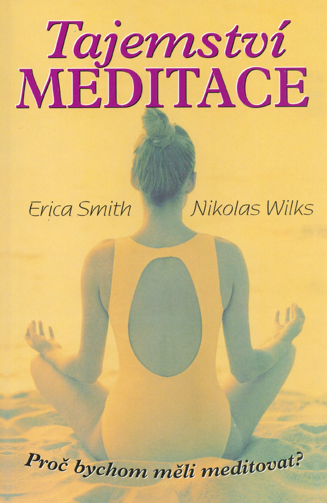 Tajemství meditace - Erica Smith