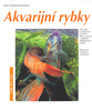 Akvarijní rybky - Ines Scheurmannová