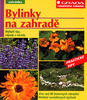 Bylinky na zahradě - Wolfgang Grosser