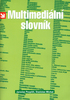 Multimediální slovník - Jaroslav Pospíšil; Stanislav Michal