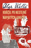 Kráčel po nestejně napjatých.. - Olga Walló