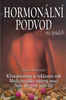 Hormonální podvod na ženách - Sylvia Schneider