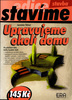 Upravujeme okolí domu - Jaroslav Štikar