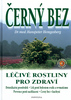 Černý bez, Léčivé rostliny pro zdraví