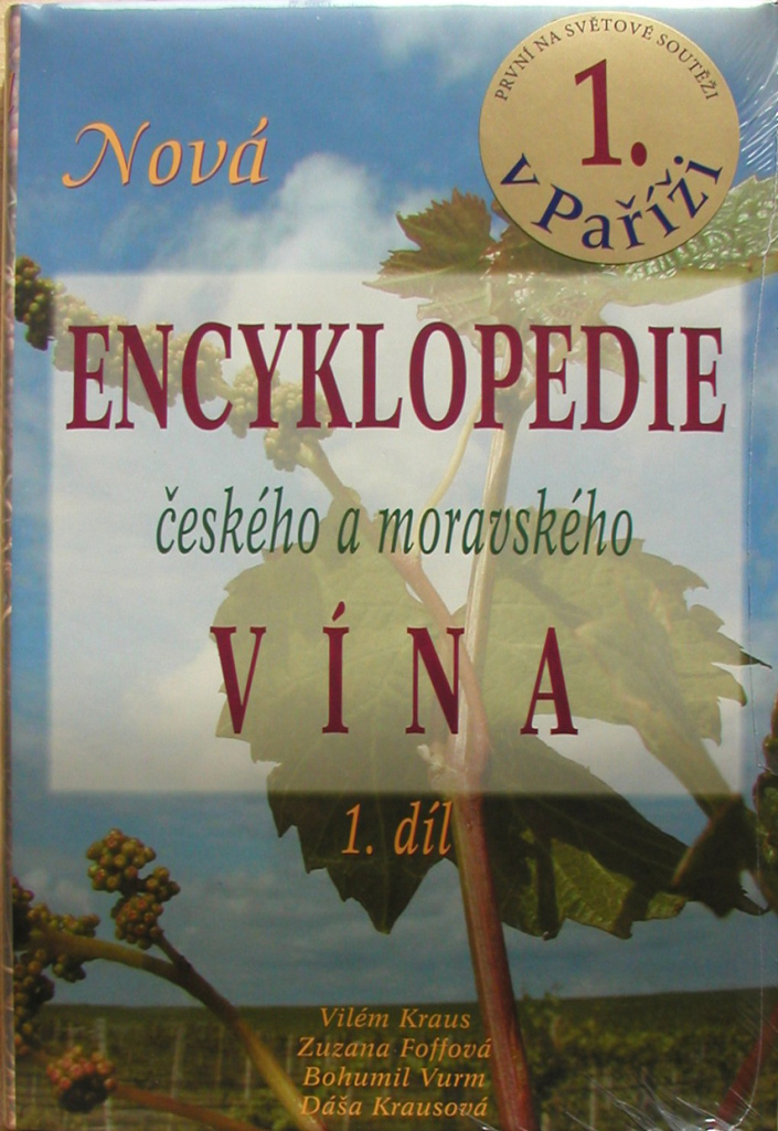 Nová encyklopedie českého a moravského vína 1.díl - Vilém Kraus