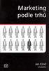 Marketing podle trhů - Jan Kincl