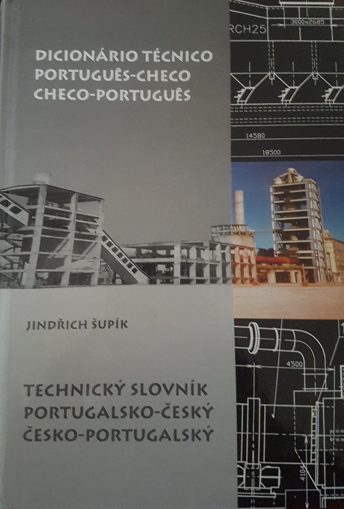 Dicionário Técnico Portugues-Checo/Checo-Portugues - Jindřich Šupík