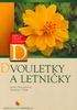 Dvouletky a letničky - Lenka Křesadlová; Stanislav Vilím