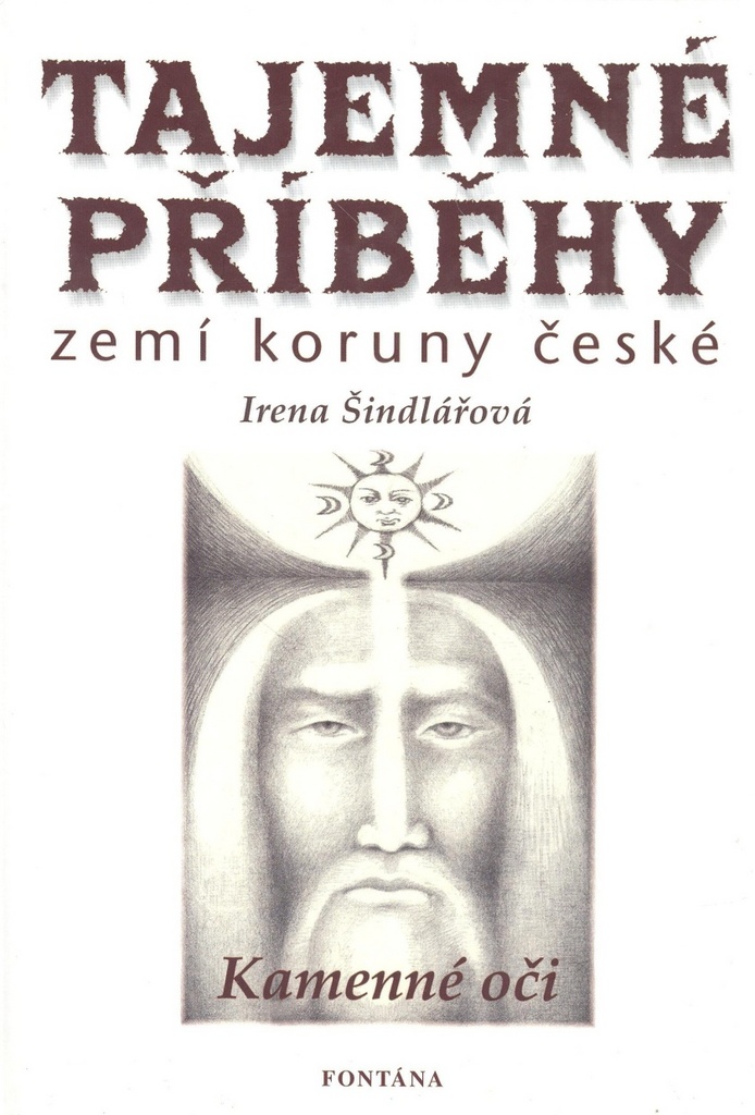 Tajemné příběhy zemí koruny české - Irena Šindlářová