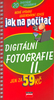 Digitální fotografie II. - Marie Němcová