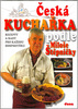 Česká kuchařka podle Miloše Štěpničky - Miloš Štěpnička; Vladimír Doležal; Ladislav Hulínský