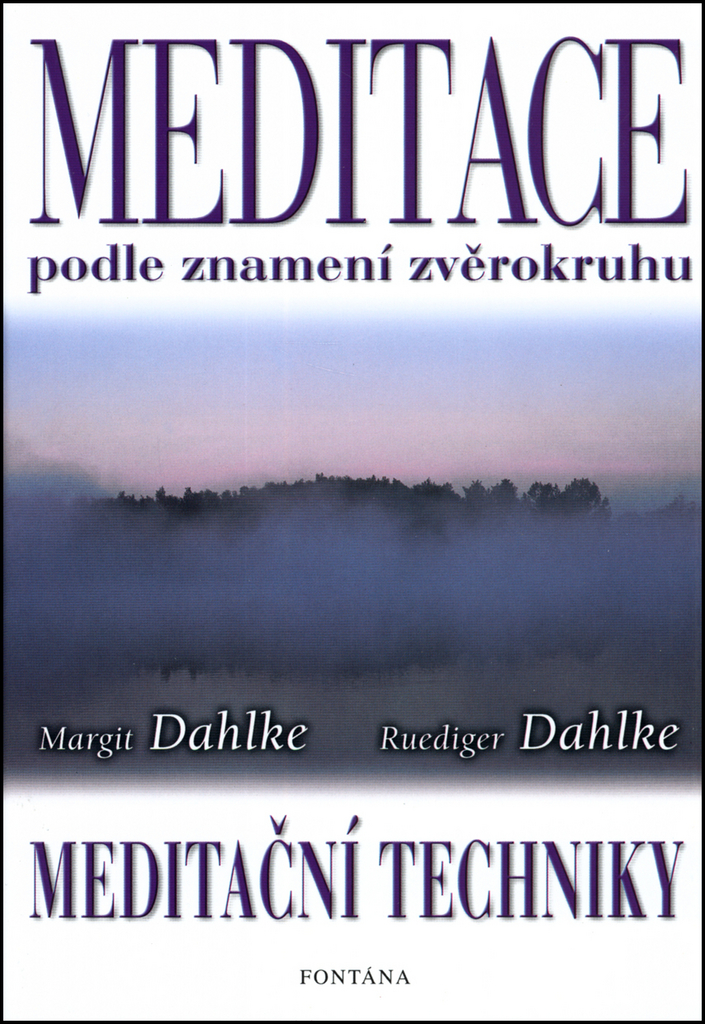 Meditace podle znamení zvěrokruhu - Ruediger Dahlke