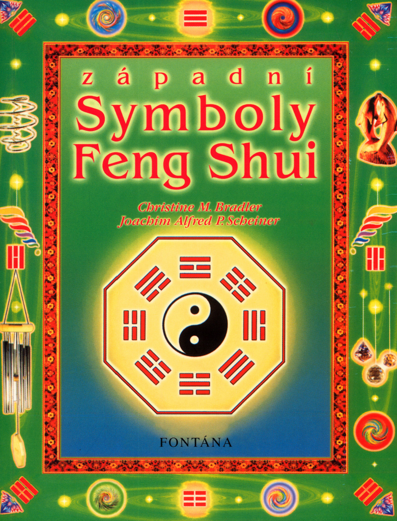 Západní symboly Feng Shui - Christine M. Bradlerová