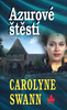 Azurové štěstí - Carolyne Swann