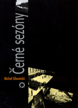 Černé sezóny - Michail Gluwinski