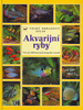 Akvarijní ryby         SVOJTKA - Wally Kahl a kol.