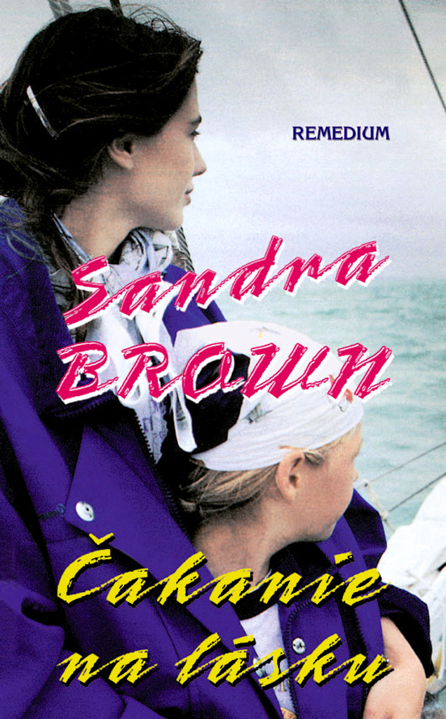 Čakanie na lásku - Sandra Brown