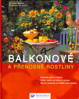 Balkonové a přenosné rostliny - Joachim Mayer; Friedrich Strauss
